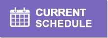 Current Schedule